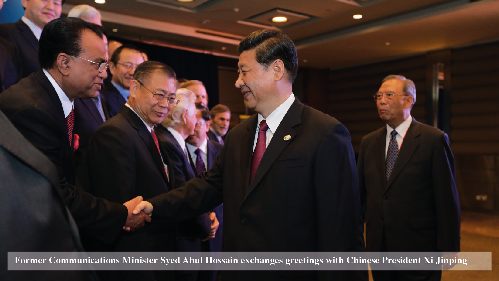 Syed Abul Hossain MP, shakes hand and exchange greetings with Chinese President Xi Jinping